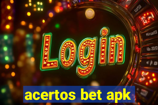 acertos bet apk